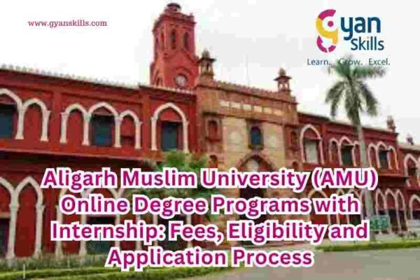 Aligarh Muslim University (AMU) Online Degree Programs with Internship ...