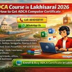 ADCA course enrollment in Lakhisarai 2026