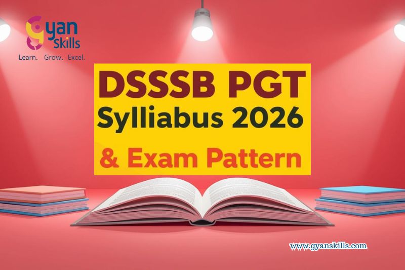 DSSSB PGT Syllabus 2026 & Exam Pattern