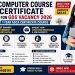 Computer Course Certificate for GDS Vacancy 2026 – 1 Year ADCA Certificate at ₹2,000
