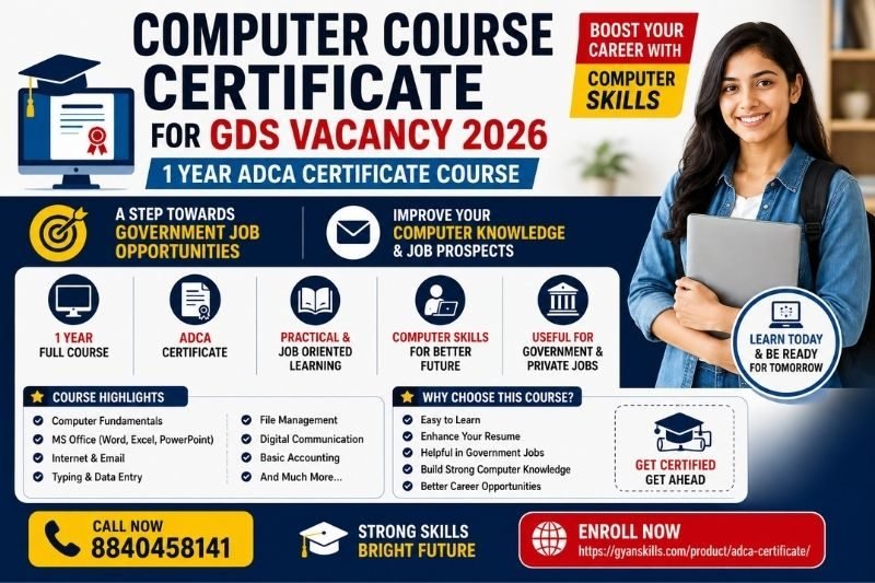 Computer Course Certificate for GDS Vacancy 2026 – 1 Year ADCA Certificate at ₹2,000