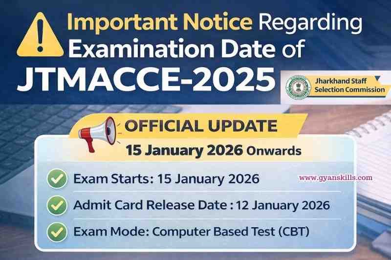 Important Notice Regarding Examination Date of JTMACCE-2025